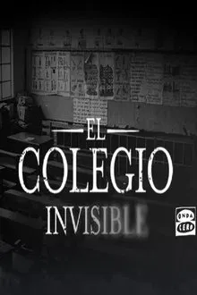 El Colegio Invisible tv show poster