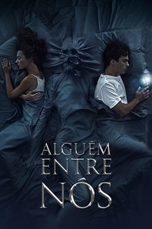Poster do filme Alguém Entre Nós