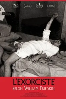 L’Exorciste selon William Friedkin movie poster