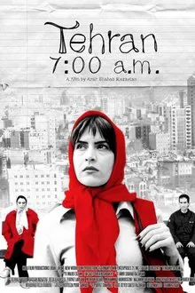 Poster do filme Tehran 7:00 a.m.