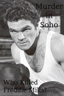 Murder in Soho: Who Killed Freddie Mills? movie poster