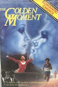 The Golden Moment: An Olympic Love Story movie poster