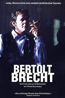 Bertolt Brecht - Love, Revolution and Other Dangerous Things movie poster
