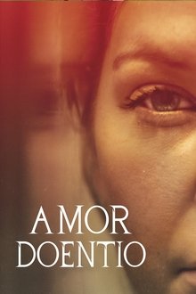 Poster do filme Amor Doentio