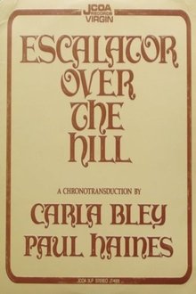 Poster do filme Escalator Over the Hill
