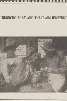 Broncho Billy and the Claim Jumpers movie poster