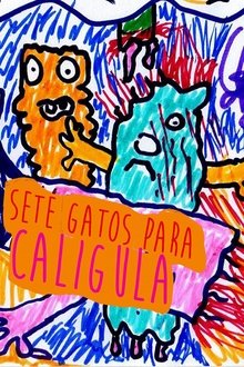 Sete Gatos Para Calígula movie poster