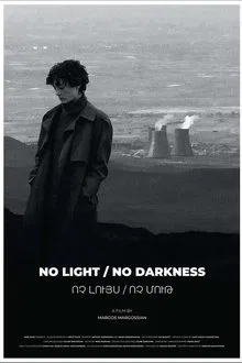 Poster do filme NO LIGHT / NO DARKNESS