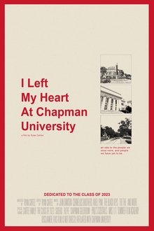 I Left My Heart At Chapman University movie poster