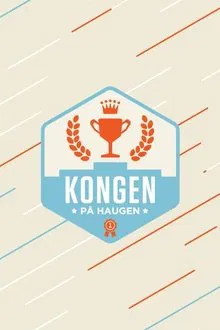 Kongen på haugen tv show poster