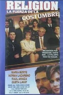 Religion, la fuerza de la costumbre movie poster