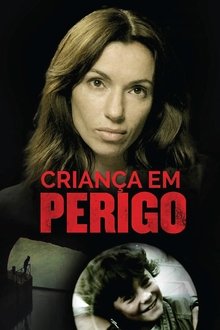 Poster do filme Criança em Perigo