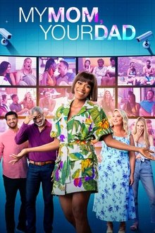 My Mom, Your Dad tv show poster