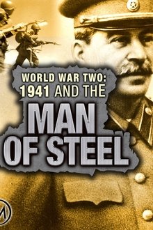 World War Two: 1941 and the Man of Steel tv show poster