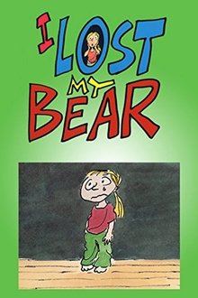 I Lost My Bear movie poster