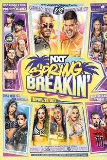 WWE NXT Spring Breakin' 2023 movie poster