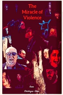 The Miracle of Violence movie poster