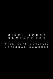 Mikel Rouse at National Sawdust movie poster