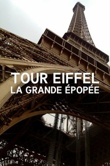 Tour Eiffel : La Grande Épopée movie poster