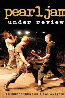 Pearl Jam: Under Review movie poster