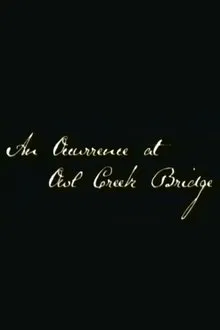 Poster do filme An Occurrence at Owl Creek Bridge