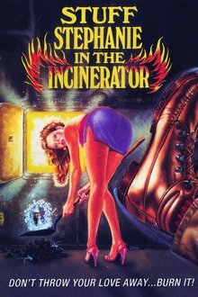 Stuff Stephanie in the Incinerator movie poster
