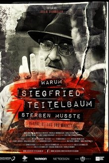 Warum Siegfried Teitelbaum sterben musste movie poster