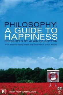 Philosophy: A Guide to Happiness tv show poster
