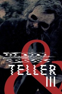 & Teller 3 movie poster