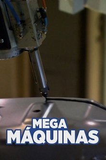Poster da série Mega Máquinas