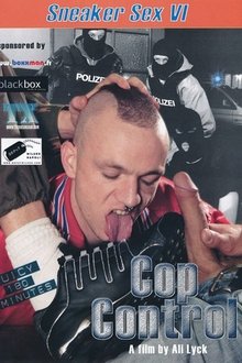 Sneaker Sex 6: Cop Control movie poster