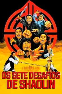 Poster do filme Os Sete Desafios de Shaolin