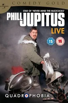 Poster do filme Phill Jupitus Live: Quadrophobia