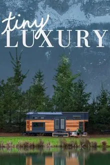 Tiny Luxury tv show poster