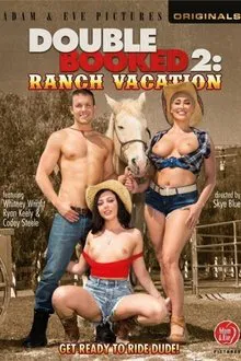 Double Booked 2: Ranch Vacation movie poster