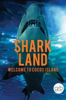 Shark Land: Welcome to Cocos Island movie poster