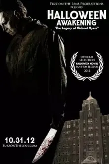 Halloween Awakening: The Legacy of Michael Myers movie poster