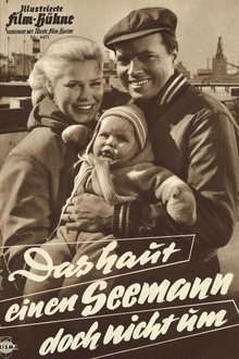 Das haut einen Seemann doch nicht um movie poster
