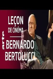 Bertolucci par Bertolucci : Leçon de cinéma movie poster