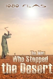 The Man Who Stopped the Desert movie poster