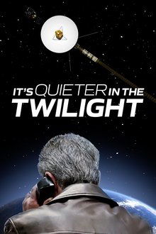 It’s Quieter in the Twilight movie poster