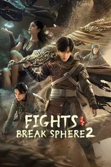 Fights Break Sphere 2 movie poster