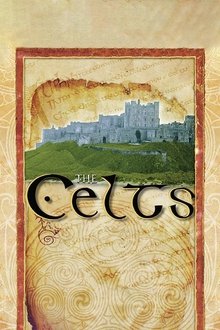 The Celts: Rich Traditions and Ancient Myths movie poster