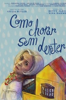 Como Chorar Sem Derreter movie poster