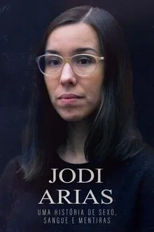 Poster do filme Jodi Arias: Uma História de Sexo, Sangue e Mentiras