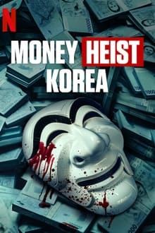 Money Heist: Korea - Joint Economic Area tv show poster