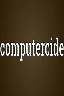 Computercide movie poster