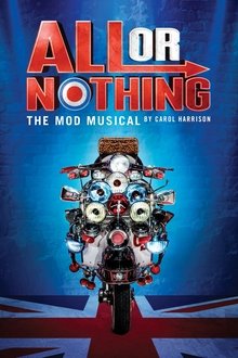 All Or Nothing: The Mod Musical movie poster