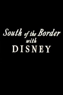 South of the Border with Disney movie poster