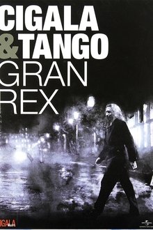 Poster do filme Cigala & Tango - Gran Rex